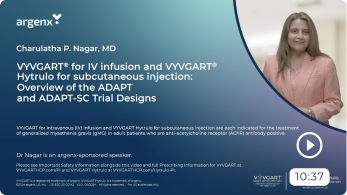 VYVGART and VYVGART Hytrulo: Overview of the ADAPT and ADAPT-SC Trial Designs
